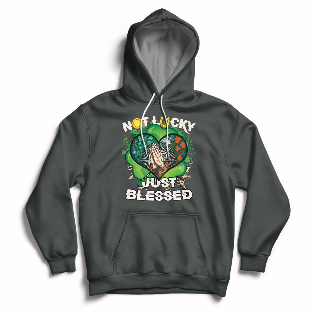 Not Lucky Simply Blessed Christian Shamrock St Patricks Day Hoodie - Wonder Print Shop