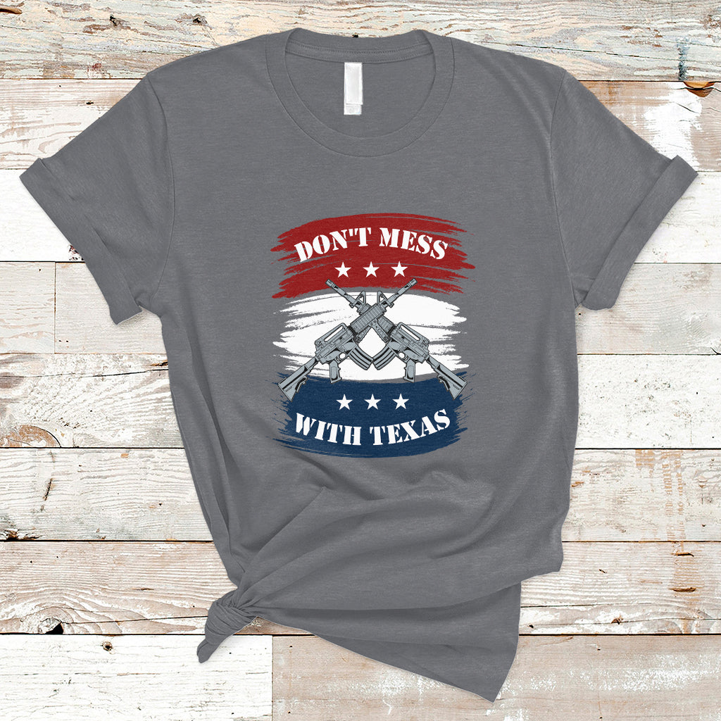 Don't Mess with Texas I Love Texas American Texan Texas State Home T Shirt - Wonder Print Shop