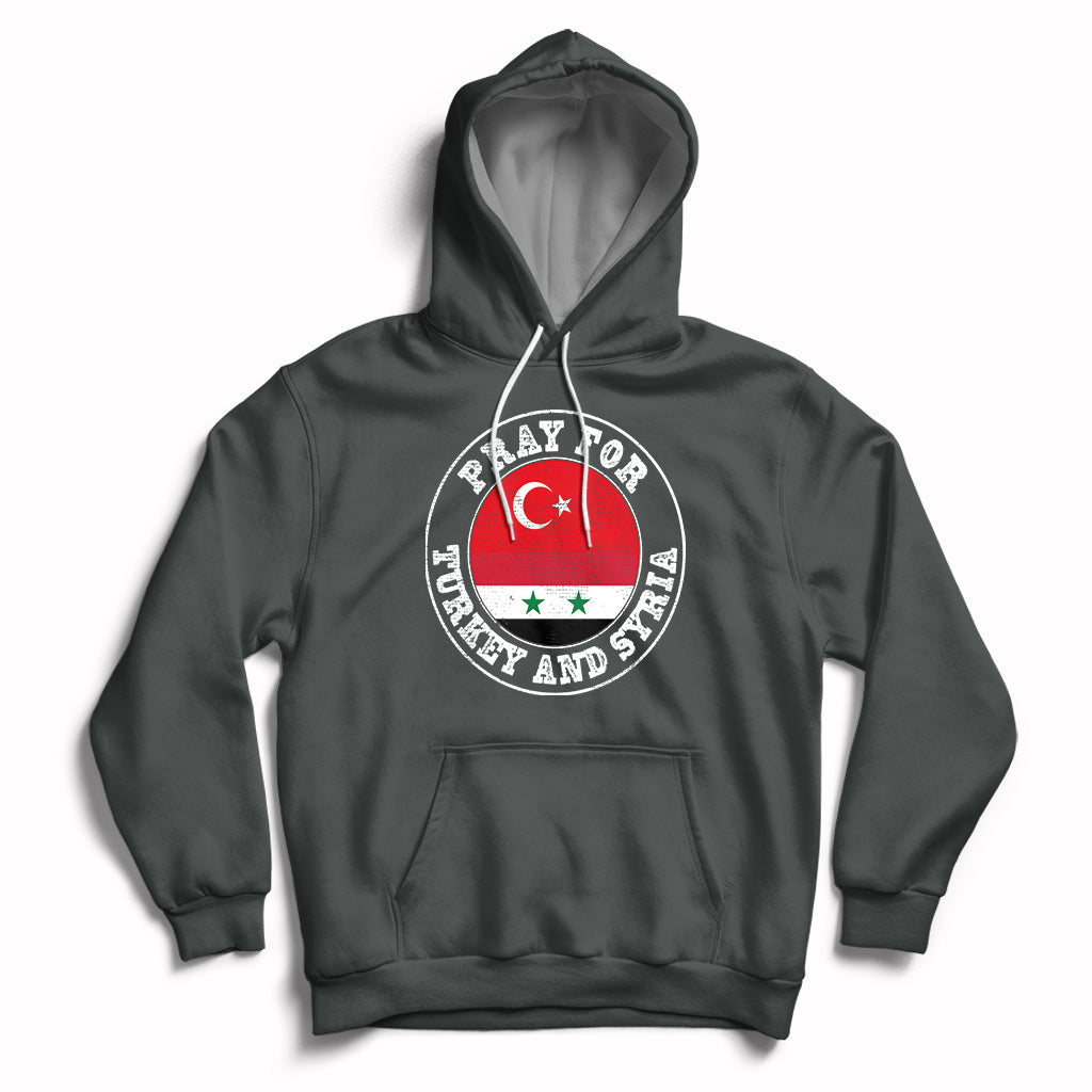 Pray For Turkey And Syria Stay Strong We Are With You Hoodie - Wonder Print Shop