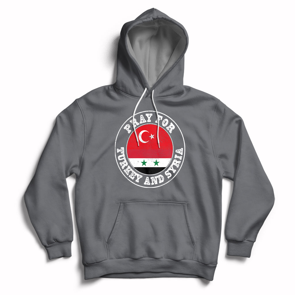 Pray For Turkey And Syria Stay Strong We Are With You Hoodie - Wonder Print Shop
