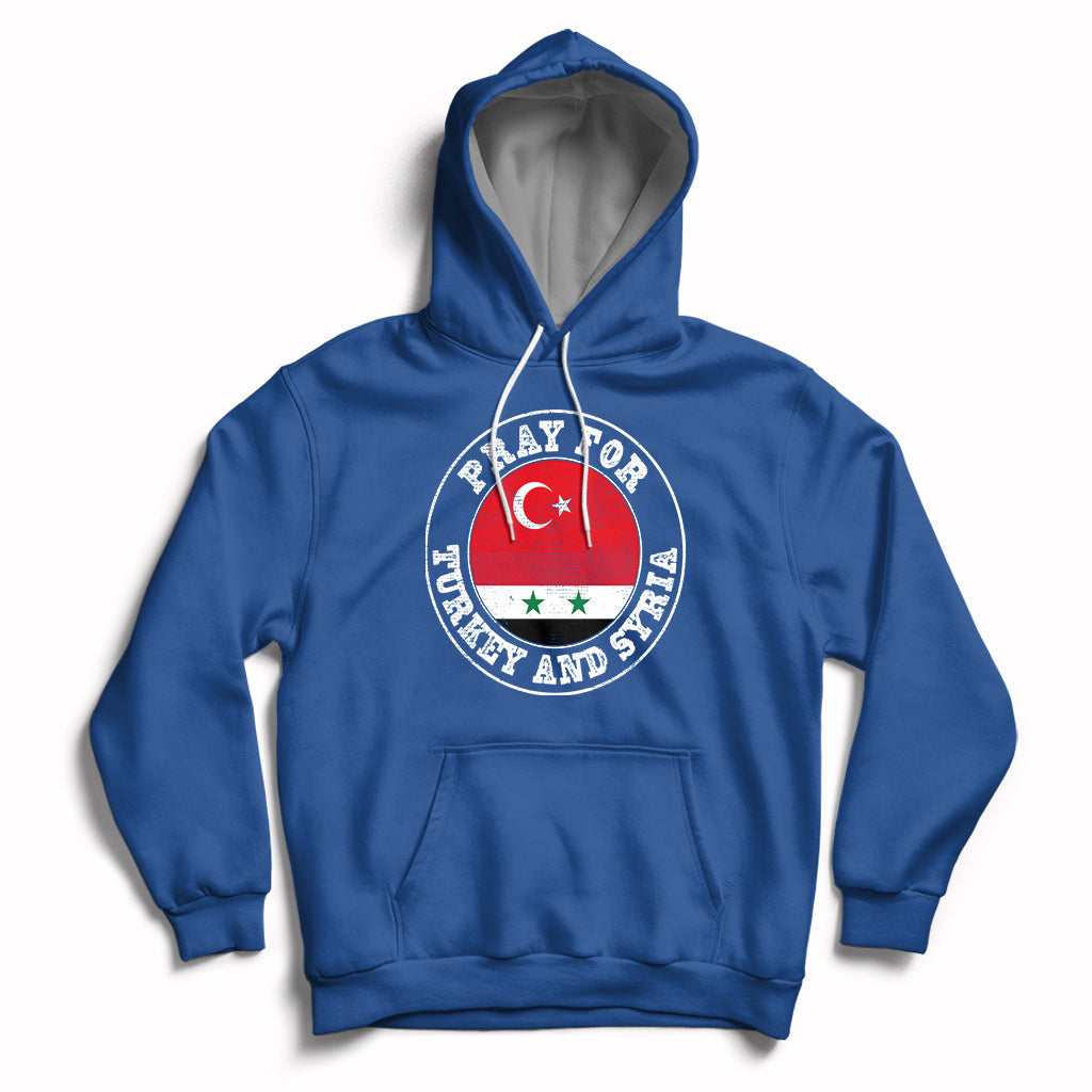 Pray For Turkey And Syria Stay Strong We Are With You Hoodie - Wonder Print Shop
