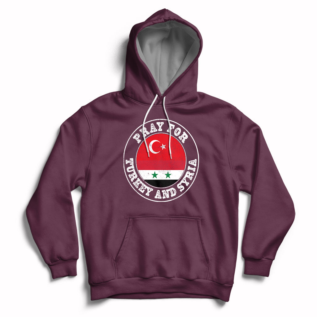 Pray For Turkey And Syria Stay Strong We Are With You Hoodie - Wonder Print Shop