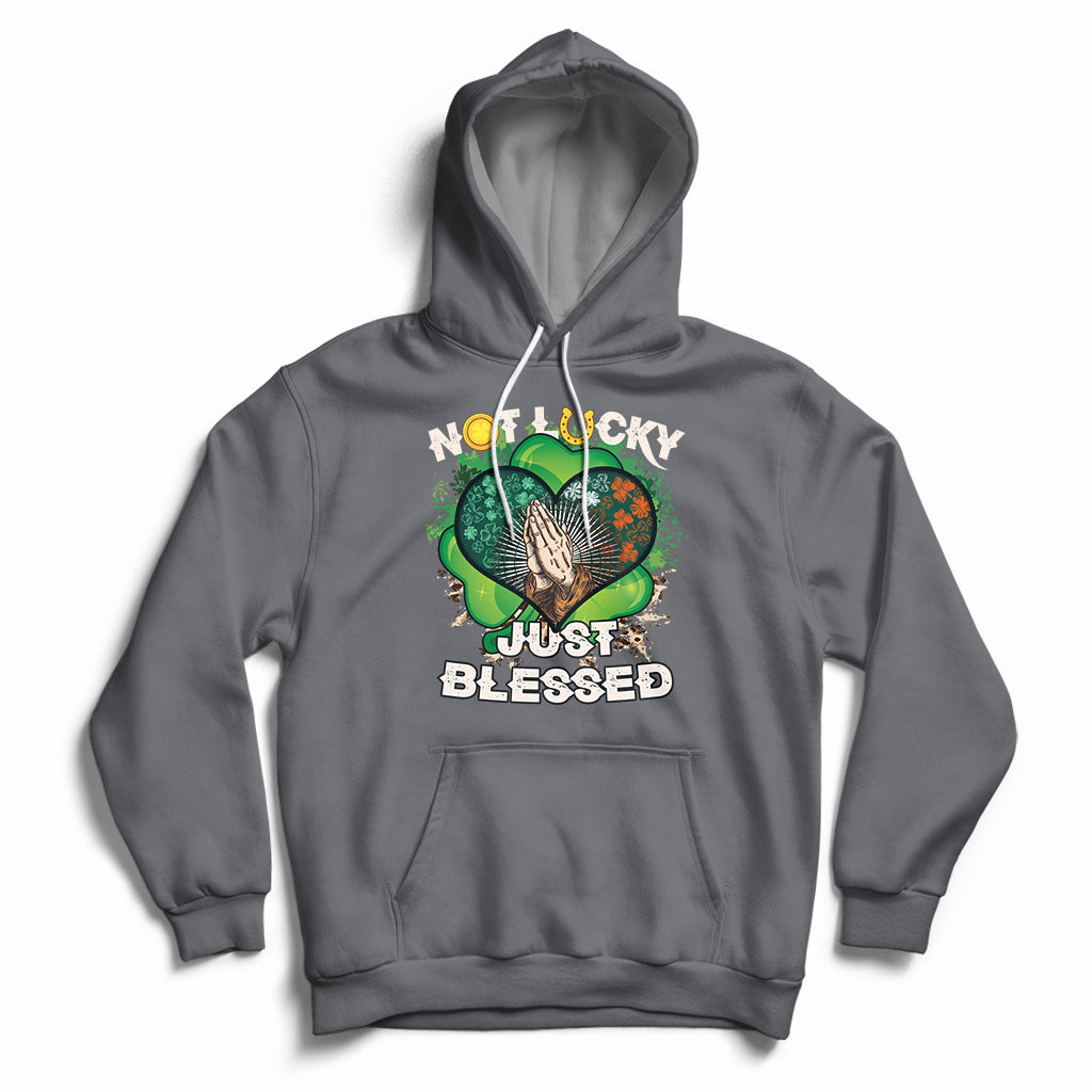 Not Lucky Simply Blessed Christian Shamrock St Patricks Day Hoodie - Wonder Print Shop