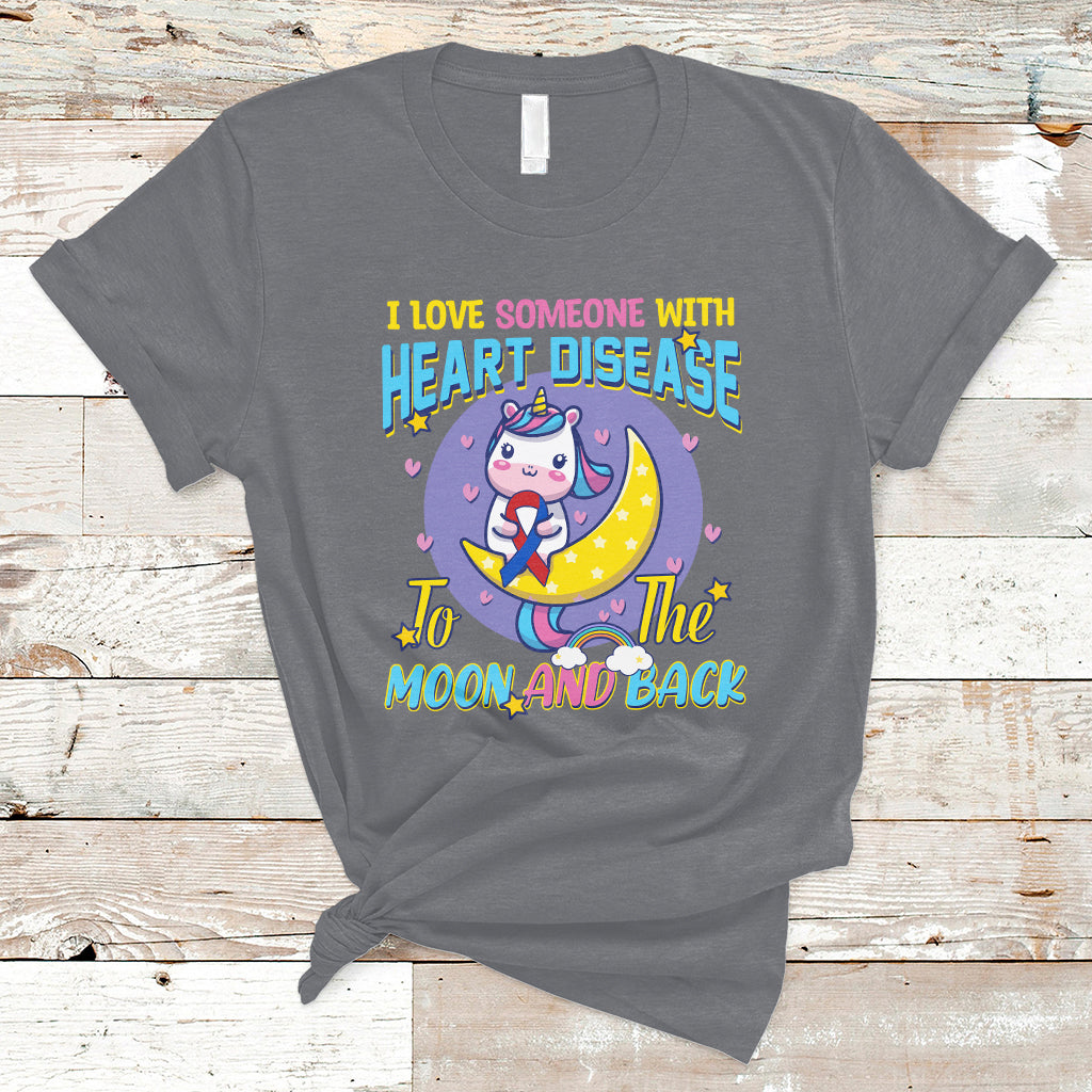 Unicorn I Love Someone With Heart Disease To The Moon & Back T-Shirt - Wonder Print Shop