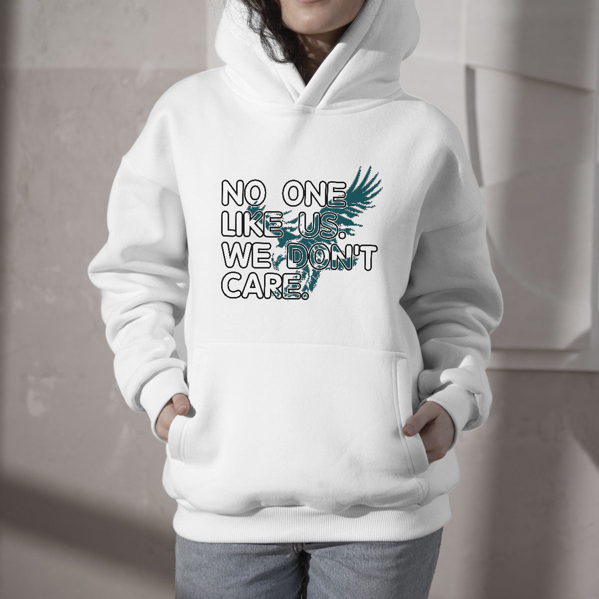 No One Like Us We Don't Care Jawn It's A Philly Thing Eagle Hoodie - Wonder Print Shop