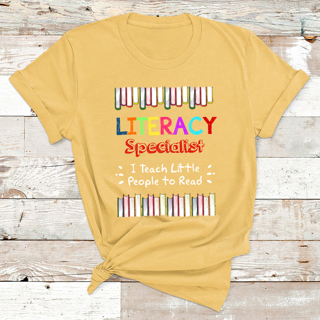 Literacy Specialist I Teach Little People To Read T Shirt - Wonder Print Shop