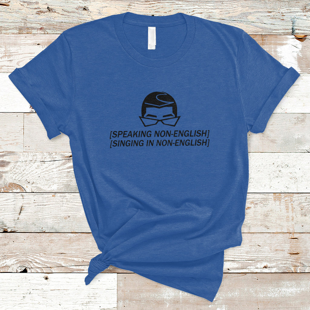 Speaking Non-English Singing In Non-English Spanish Subtitle T-Shirt - Wonder Print Shop