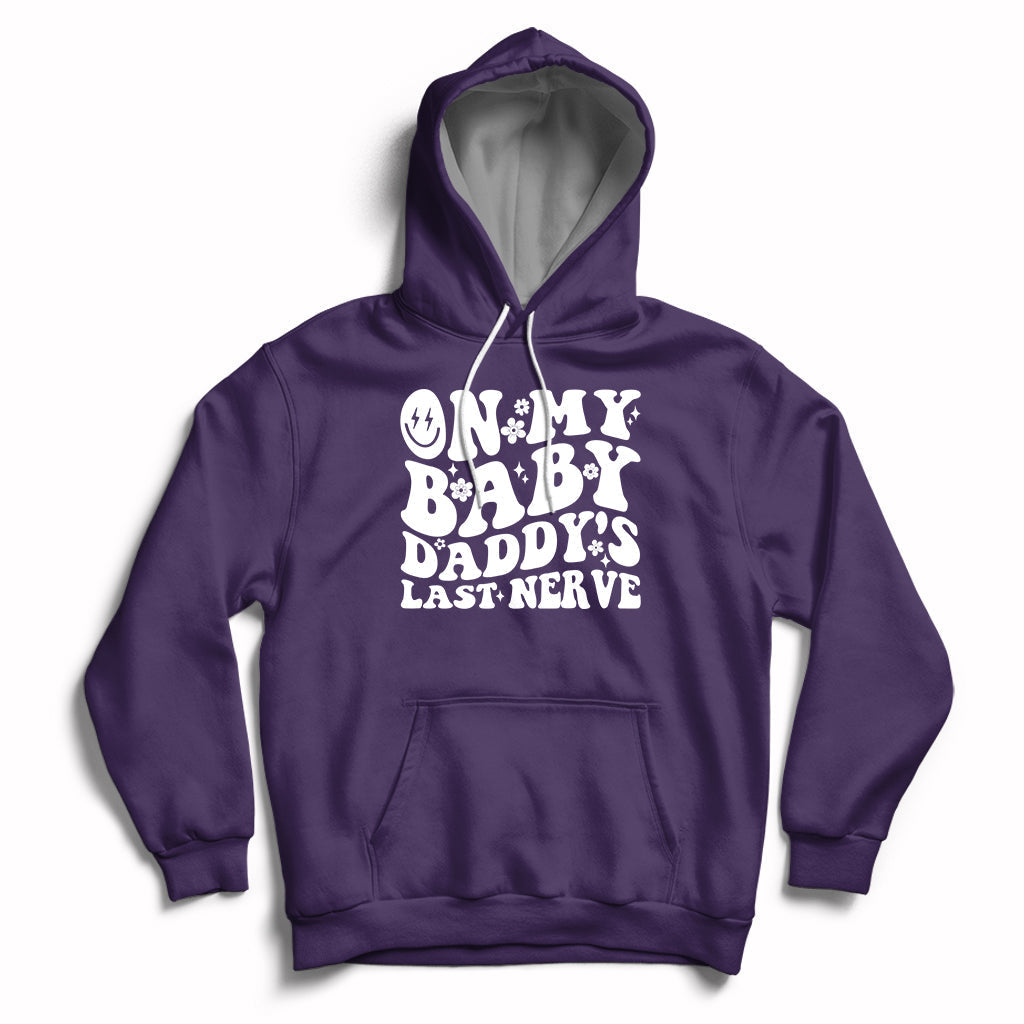Funny On My Baby Daddy's Last Nerve Groovy Smile Hoodie - Wonder Print Shop