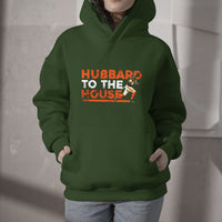 Green fan hoodie with kangaroo pocket and 'HUBBARD TO THE HOUSE' front graphic