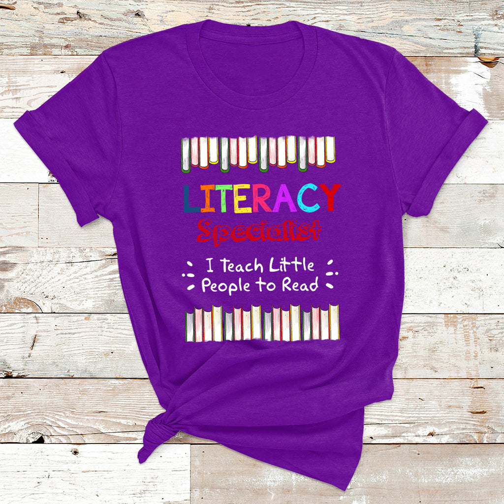 Literacy Specialist I Teach Little People To Read T Shirt - Wonder Print Shop
