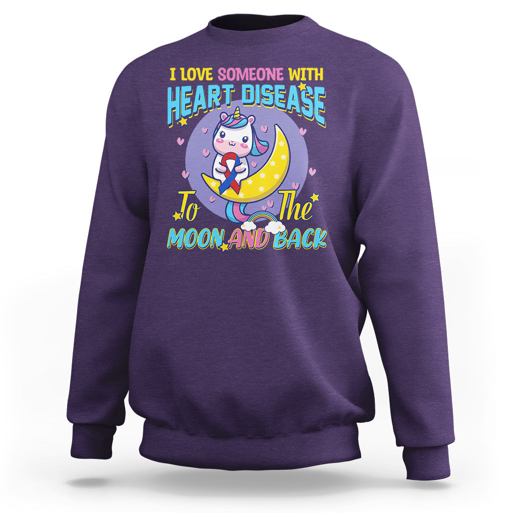 Unicorn I Love Someone With Heart Disease To The Moon & Back Sweatshirt - Wonder Print Shop