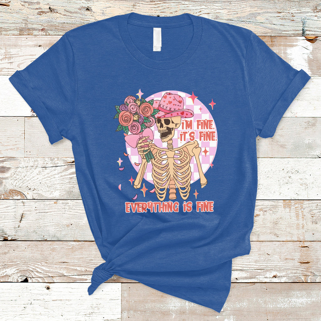 Funny Valentines I'm Fine It's Fine Everything's Fine Cowboy T-Shirt - Wonder Print Shop