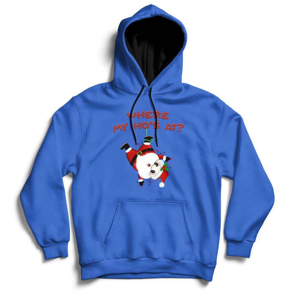 Funny Christmas Santa Claus Where My Ho's At Hoodie - Wonder Print Shop