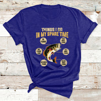 Fishing Shirt Men Things I Do In My Spare Time Funny Fishing T Shirt - Wonder Print Shop