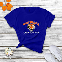 Back To Back Kings Of The North Fear Da Tiger 513 T Shirt - Wonder Print Shop
