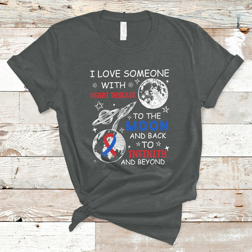 I Love Someone With Heart Disease To The Moon And Back CHD T-Shirt - Wonder Print Shop