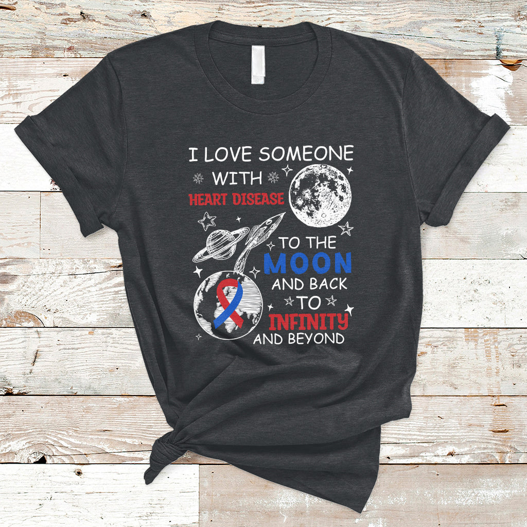 I Love Someone With Heart Disease To The Moon And Back CHD T-Shirt - Wonder Print Shop