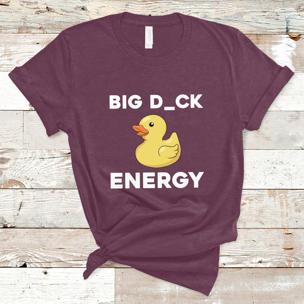 Sarcastic Big Duck Energy Funny Ducky Meme T Shirt - Wonder Print Shop