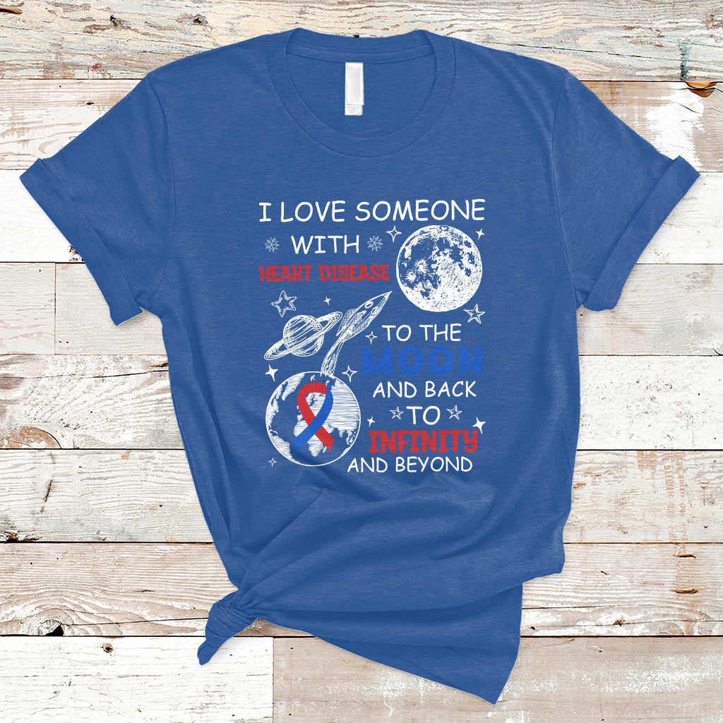 I Love Someone With Heart Disease To The Moon And Back CHD T-Shirt - Wonder Print Shop