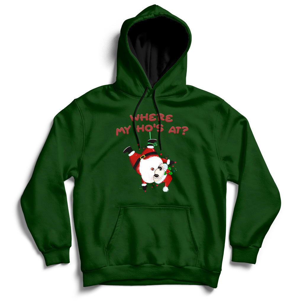 Funny Christmas Santa Claus Where My Ho's At Hoodie - Wonder Print Shop