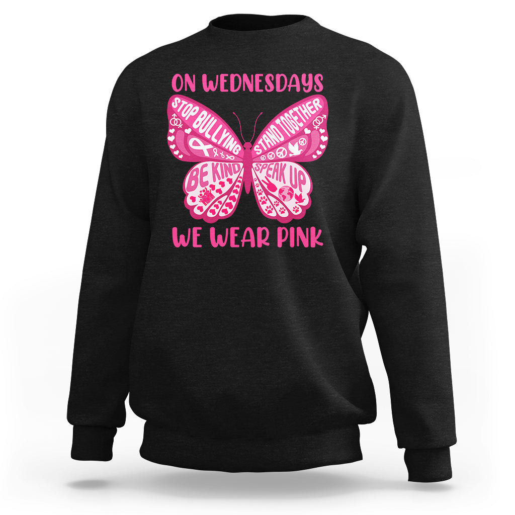 Pink Shirt Day On Wednesdays We Wear Pink Butterfly Anti Bullying Sweatshirt - Wonder Print Shop