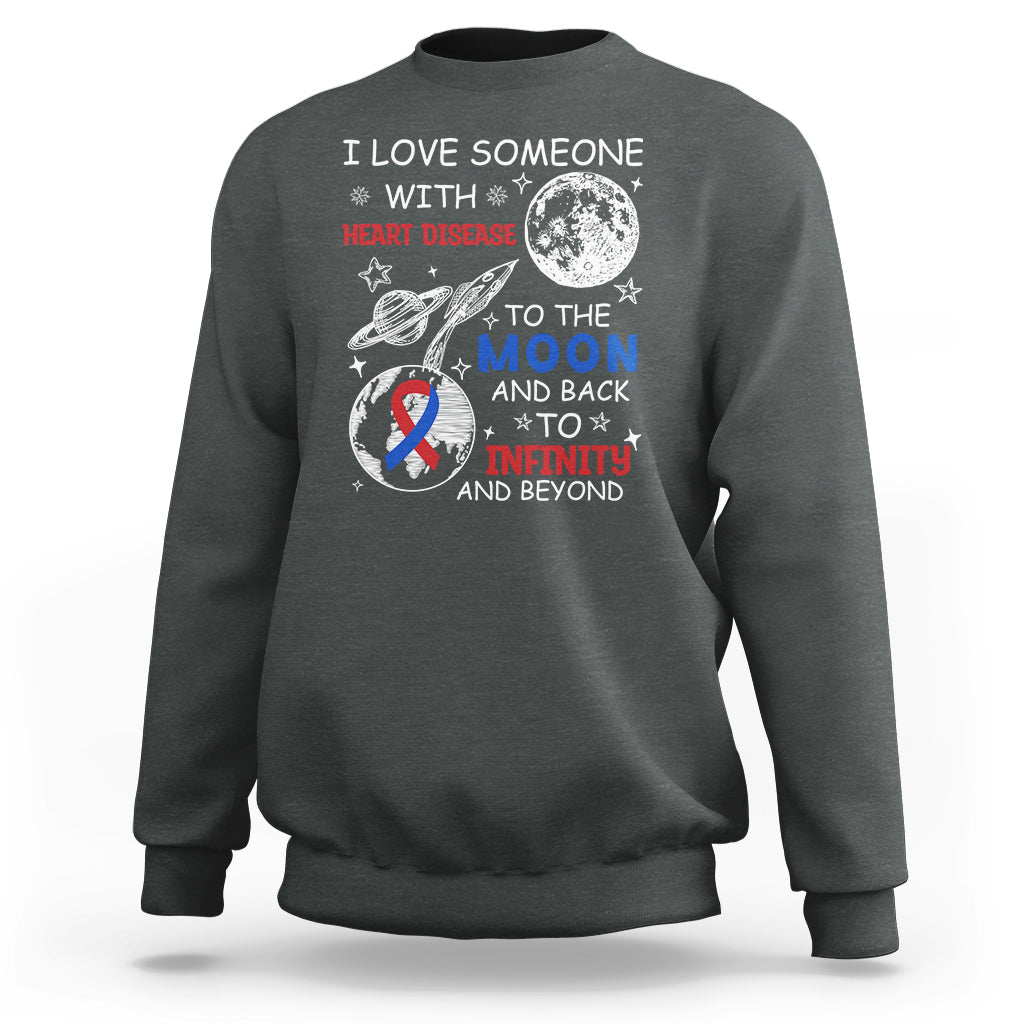 I Love Someone With Heart Disease To The Moon And Back CHD Sweatshirt - Wonder Print Shop