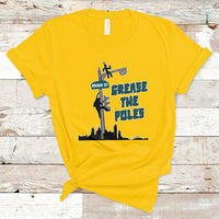 Funny Grease The Poles Celebration No One Like Us We Don't Care T-Shirt - Wonder Print Shop