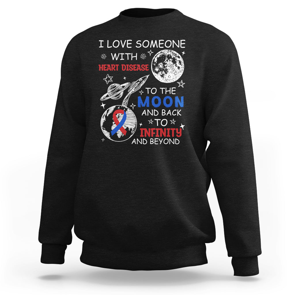 I Love Someone With Heart Disease To The Moon And Back CHD Sweatshirt - Wonder Print Shop