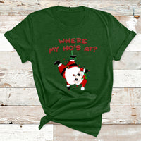 Funny Christmas Santa Claus Where My Ho's At T Shirt - Wonder Print Shop