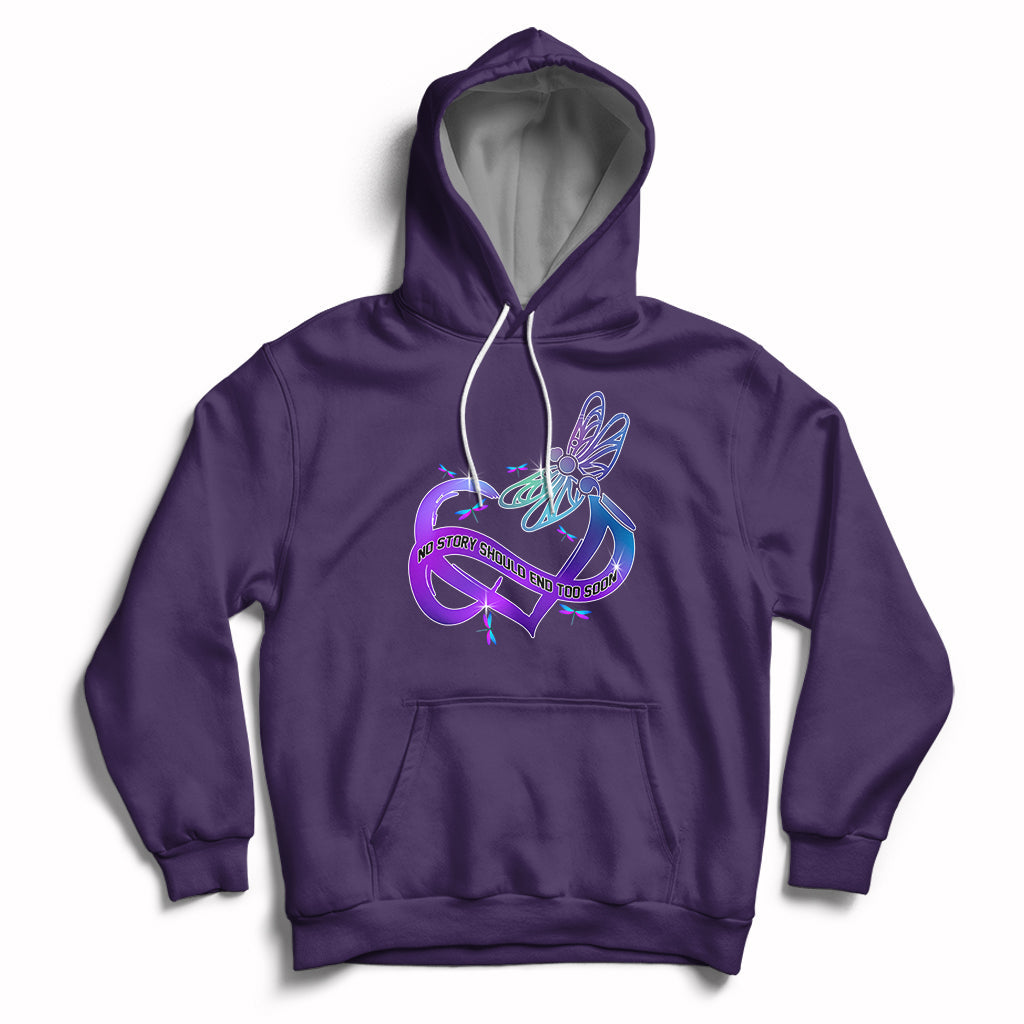 No Story Should End Too Soon Dragonfly Support Squad Raise Suicide Prevention Awareness Inspirational Hoodie, Suicide Prevention Shirt, Mental Health Shirt, Dragonfly Gift - Wonder Print Shop