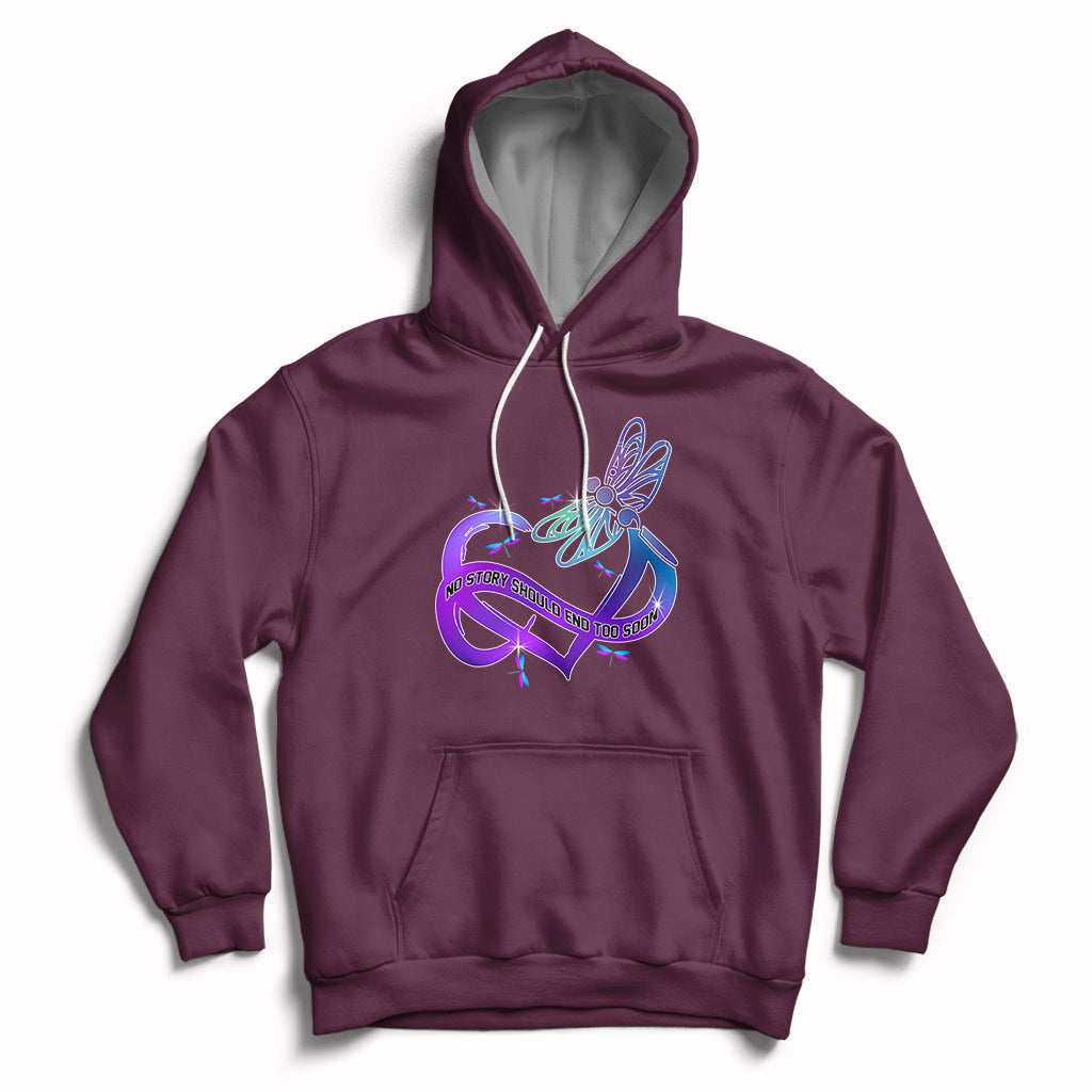 No Story Should End Too Soon Dragonfly Support Squad Raise Suicide Prevention Awareness Inspirational Hoodie, Suicide Prevention Shirt, Mental Health Shirt, Dragonfly Gift - Wonder Print Shop