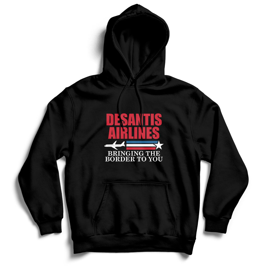 Political Ron Desantis Airlines Bringing The Border To You Hoodie - Wonder Print Shop