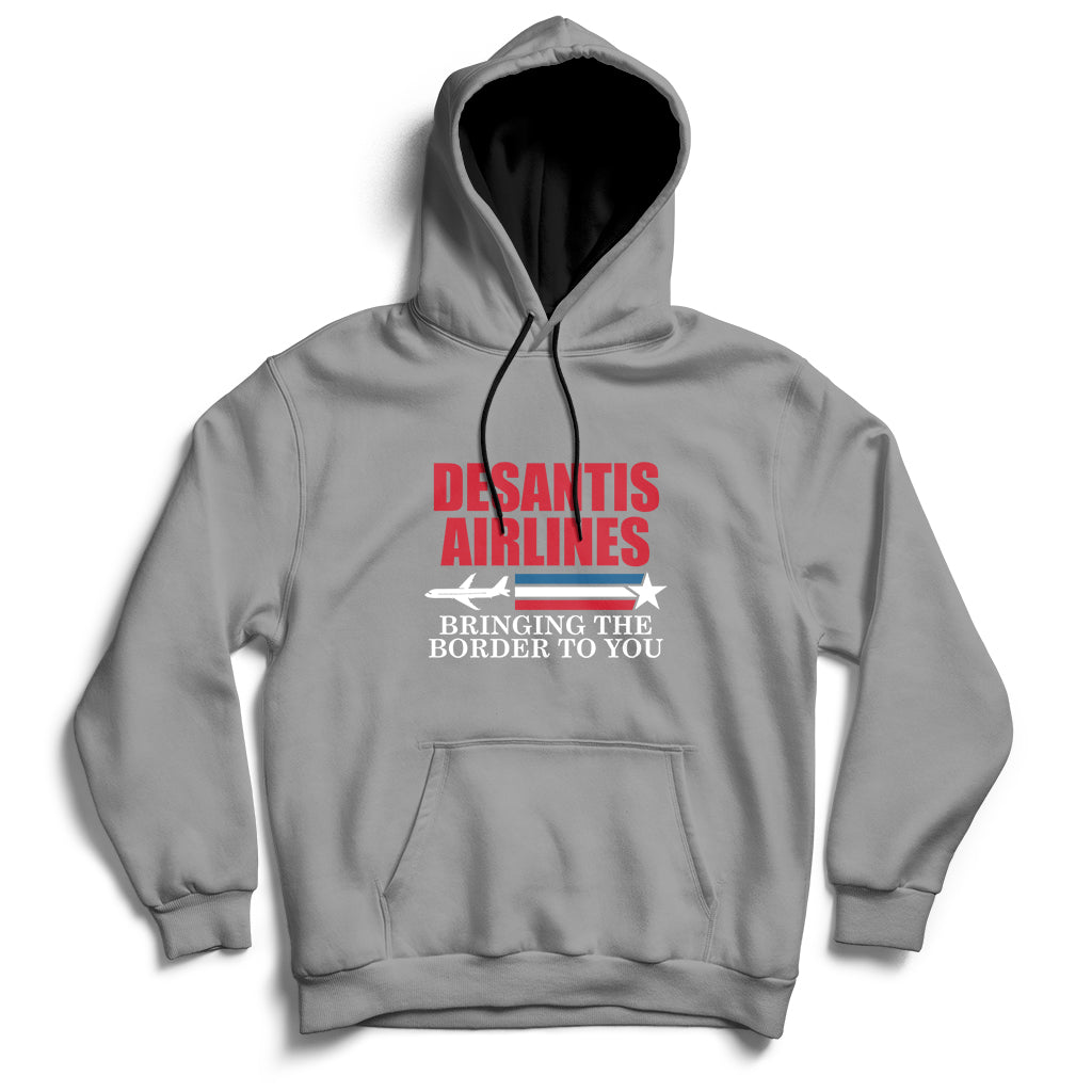Political Ron Desantis Airlines Bringing The Border To You Hoodie - Wonder Print Shop