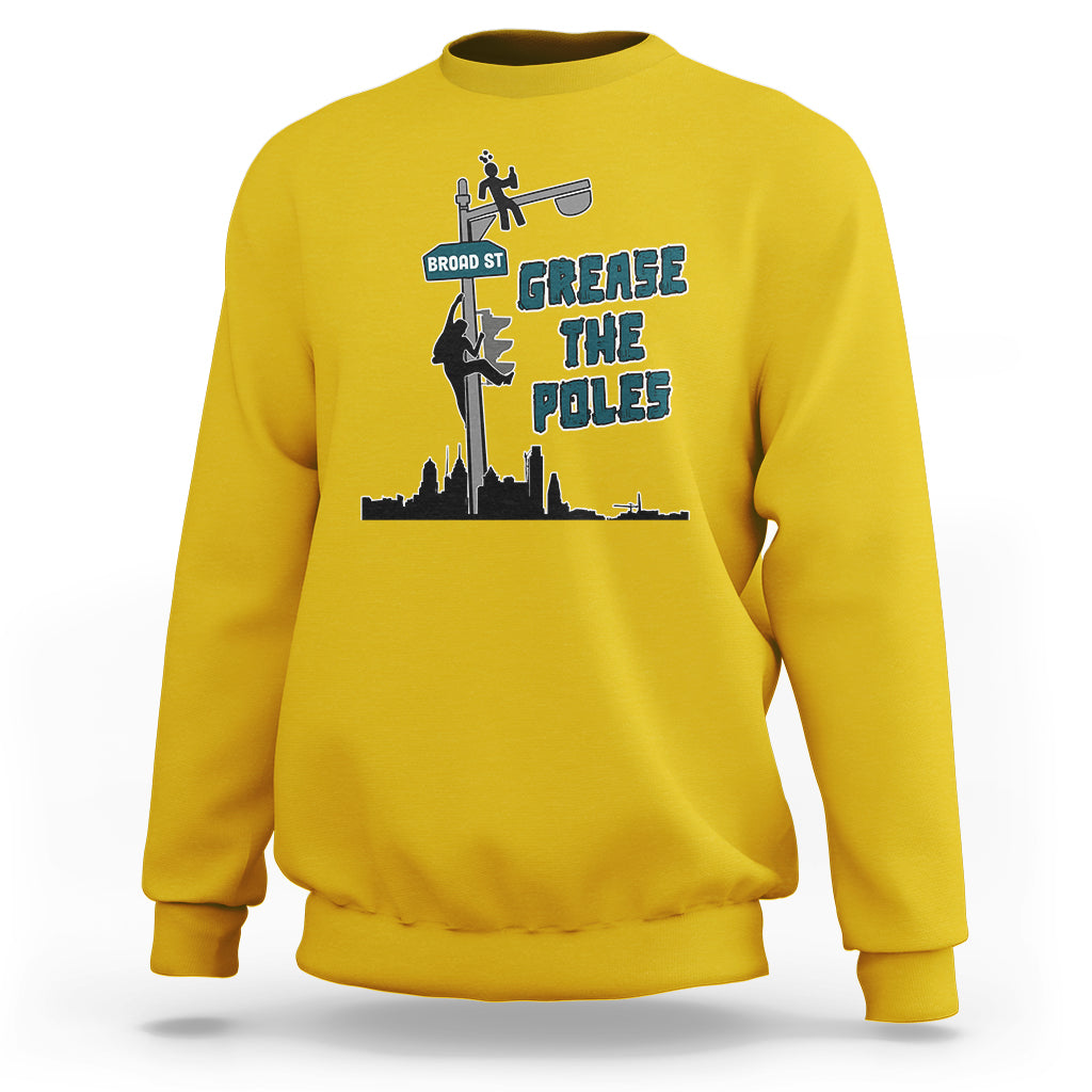 Funny Grease The Poles Celebration No One Like Us We Don't Care Sweatshirt - Wonder Print Shop