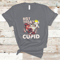 Not Today Cupid Funny Anti Valentine's Day Self-love T-Shirt - Wonder Print Shop