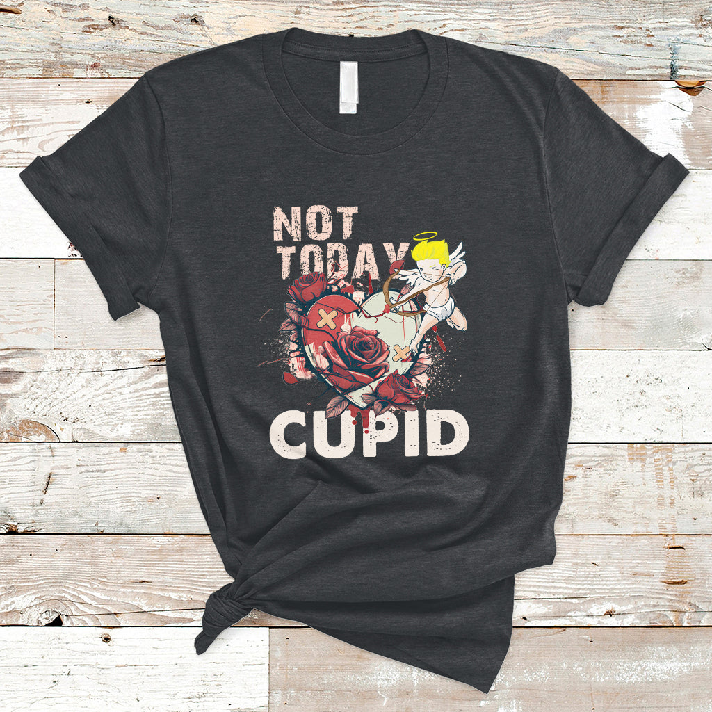 Not Today Cupid Funny Anti Valentine's Day Self-love T-Shirt - Wonder Print Shop