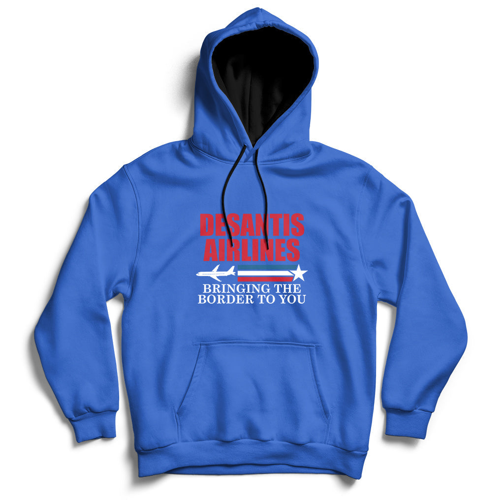 Political Ron Desantis Airlines Bringing The Border To You Hoodie - Wonder Print Shop