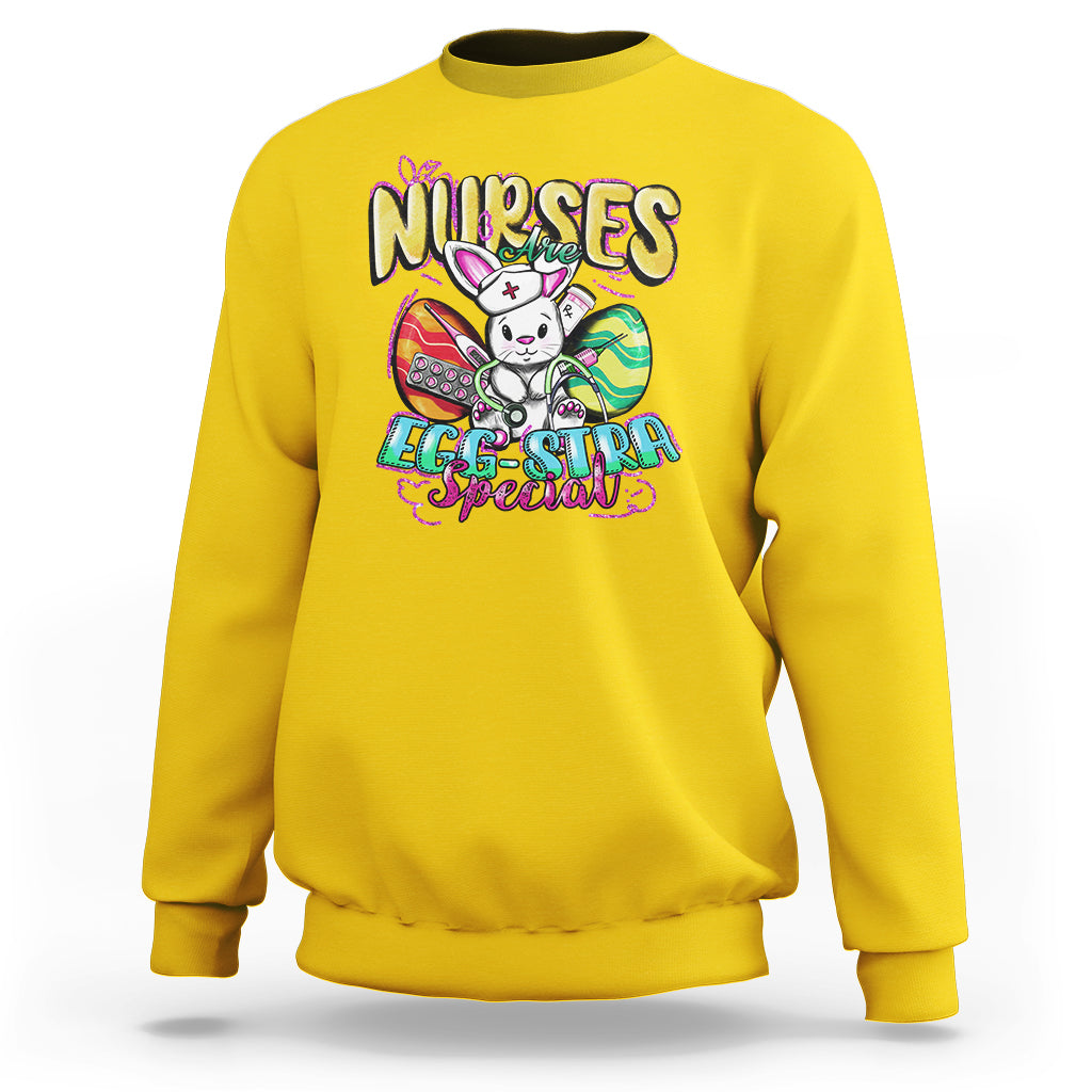 Nurses Are Egg-stra Special Easter Bunny Nursing Extra Pun Sweatshirt - Wonder Print Shop