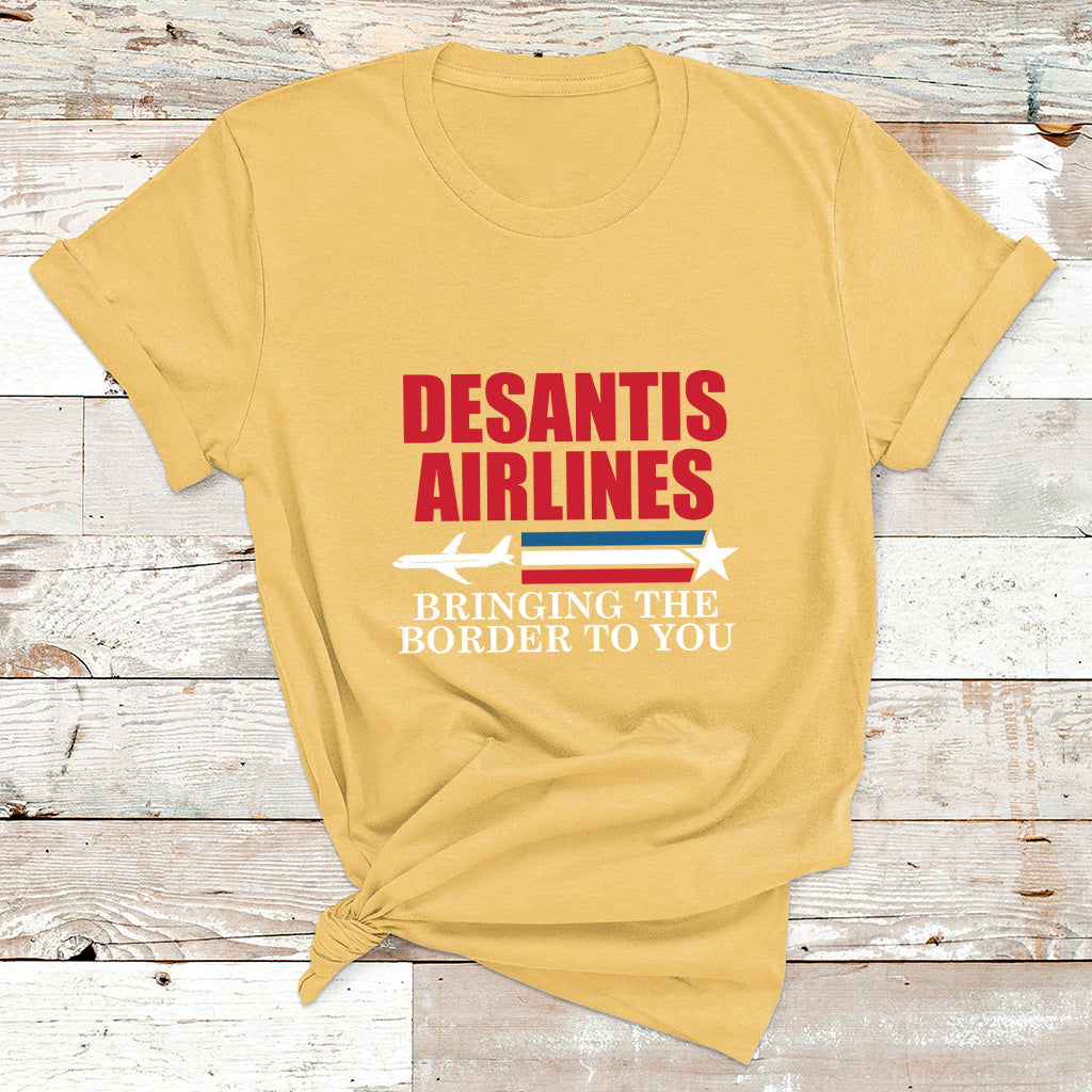 Political Ron Desantis Airlines Bringing The Border To You T Shirt - Wonder Print Shop