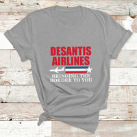 Political Ron Desantis Airlines Bringing The Border To You T Shirt - Wonder Print Shop