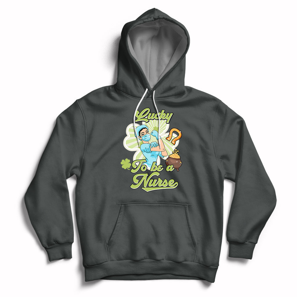 Lucky To Be A Nurse Scrub Life St Patrick's Day Nurse Day Hoodie - Wonder Print Shop