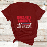 Political Ron Desantis Airlines Bringing The Border To You T Shirt - Wonder Print Shop