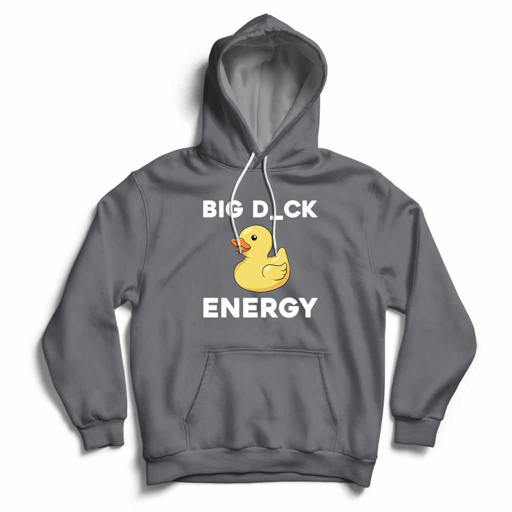 Sarcastic Big Duck Energy Funny Ducky Meme Hoodie - Wonder Print Shop