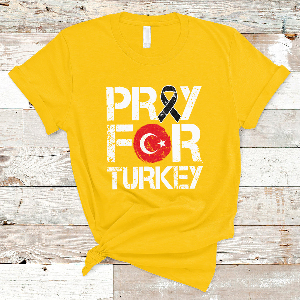 Pray For Turkey Turkey Stay Strong We Are With You T-Shirt - Wonder Print Shop