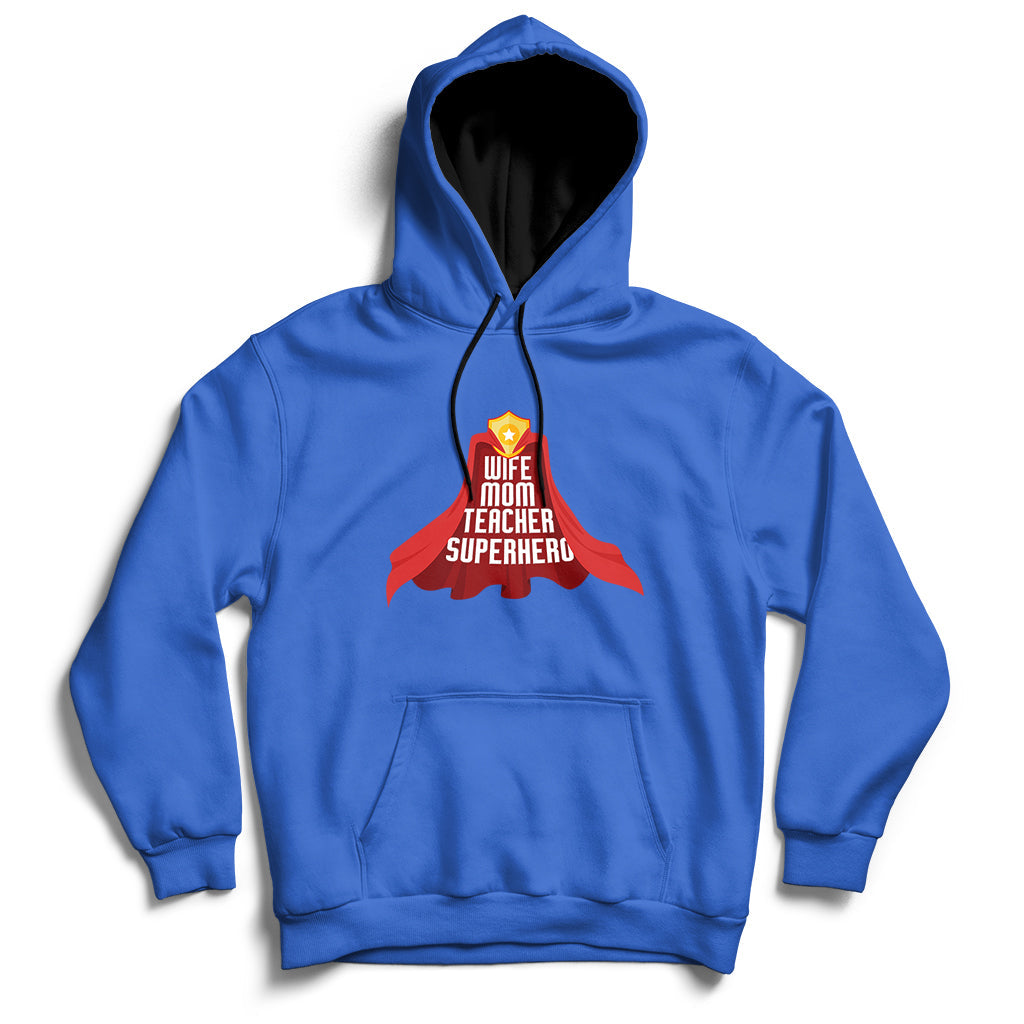 Wife Mom Teacher Superhero Mothers Day Educator Outfit Hoodie - Wonder Print Shop