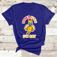 Sorry Girls I'm Gay Rainbow Banana LGBT Pride For Mens T Shirt - Wonder Print Shop