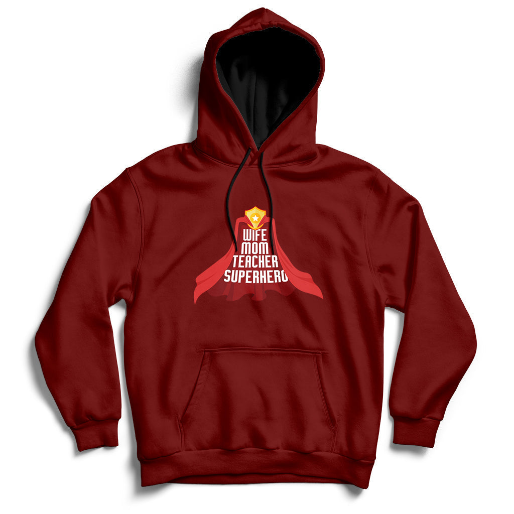 Wife Mom Teacher Superhero Mothers Day Educator Outfit Hoodie - Wonder Print Shop