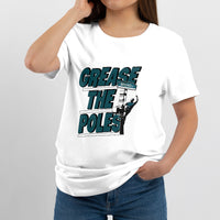 Funny Grease The Poles Celebration No One Like Us We Don't Care T Shirt - Wonder Print Shop