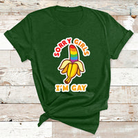Sorry Girls I'm Gay Rainbow Banana LGBT Pride For Mens T Shirt - Wonder Print Shop