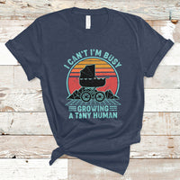 Retro I Can't I'm Busy Growing A Human First Mother's Day Pregnancy Announcement Stroller T Shirt - Wonder Print Shop